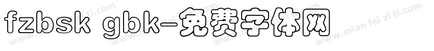 fzbsk gbk字体转换
